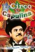 Постер «El circo de Capulina»