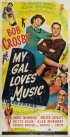 Постер «My Gal Loves Music»