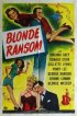 Постер «Blonde Ransom»