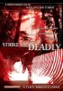 Постер «Strike Me Deadly»
