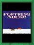 Постер «Fortress of the Dead»