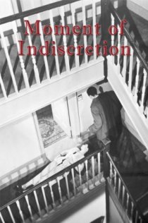 «Moment of Indiscretion»