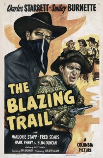 «The Blazing Trail»