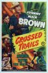 Постер «Crossed Trails»