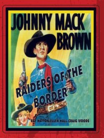 «Raiders of the Border»
