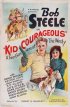 Постер «Kid Courageous»