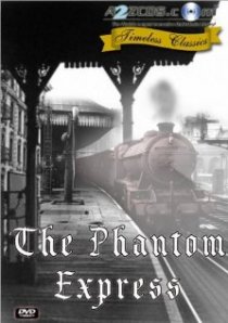 «The Phantom Express»