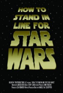 «How to Stand in Line for Star Wars»