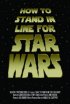 Постер «How to Stand in Line for Star Wars»