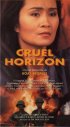 Постер «Cruel Horizon»