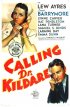 Постер «Вызывая доктора Килдара»