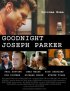 Постер «Спокойной ночи, Джозеф Паркер»