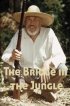 Постер «The Bridge in the Jungle»