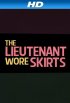 Постер «The Lieutenant Wore Skirts»