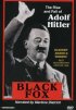 Постер «Черная лиса: Правда об Адольфе Гитлере»