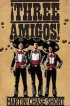 Постер «Три амигос!»