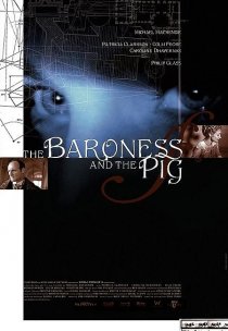 «The Baroness and the Pig»