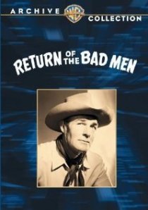 «Return of the Bad Men»