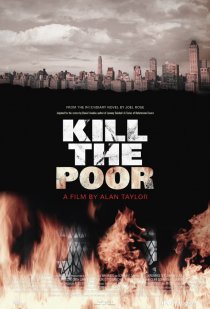 «Kill the Poor»
