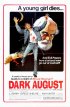Постер «Dark August»