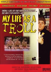 «My Life as a Troll»