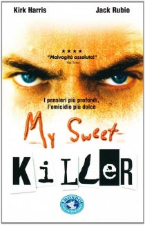 «My Sweet Killer»
