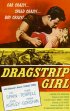 Постер «Dragstrip Girl»