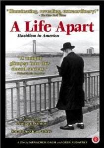 «A Life Apart: Hasidism in America»