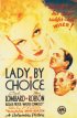 Постер «Lady by Choice»