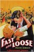 Постер «Fast and Loose»