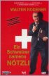 Постер «Ein Schweizer namens Nötzli»