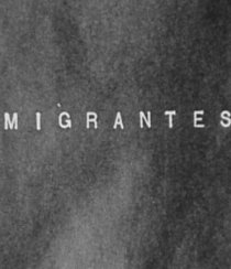 «Migrantes»