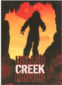 «Bigfoot at Holler Creek Canyon»