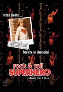 «Rock & Roll Superhero»