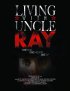 Постер «Living with Uncle Ray»