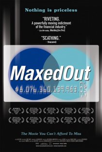 «Maxed Out: Hard Times, Easy Credit and the Era of Predatory Lenders»