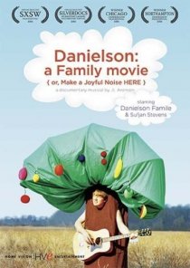 «Danielson: A Family Movie (or, Make a Joyful Noise Here)»