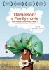 Постер «Danielson: A Family Movie (or, Make a Joyful Noise Here)»
