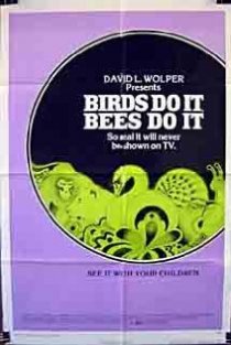 «Birds Do It, Bees Do It»