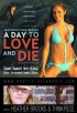 Постер «A Day to Love and Die»