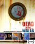 Постер «Dead in the Water»