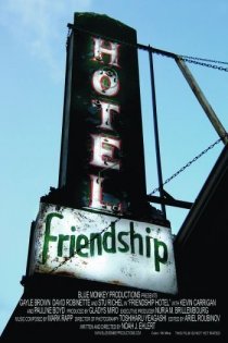 «Friendship Hotel»