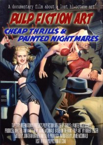 «Pulp Fiction Art: Cheap Thrills & Painted Nightmares»