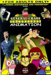 «General Chaos: Uncensored Animation»