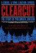 Постер «Clear Cut: The Story of Philomath, Oregon»