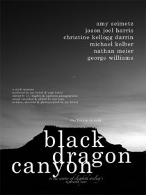«Black Dragon Canyon»