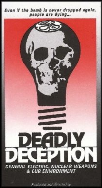 «Смертельный обман: «Дженерал электрик», ядерное оружие и окружающая среда»