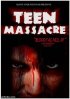 Постер «Teen Massacre»