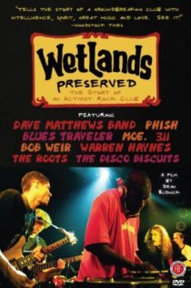 «Wetlands Preserved: The Story of an Activist Nightclub»