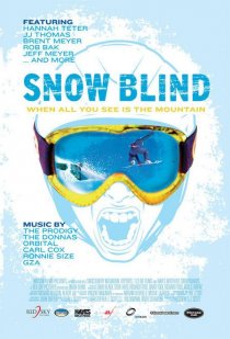 «Snow Blind»